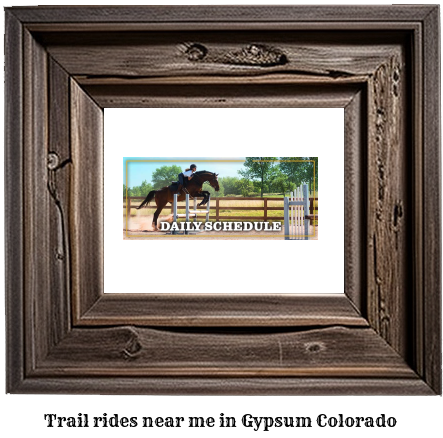 trail rides near me in Gypsum, Colorado